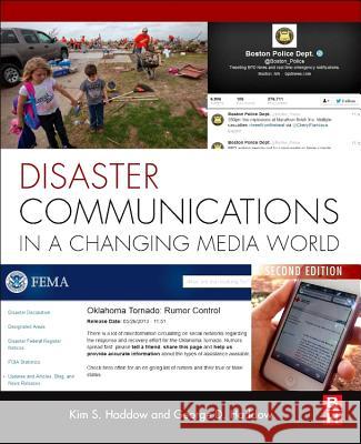 Disaster Communications in a Changing Media World Haddow, George Haddow, Kim S  9780124078680 Elsevier Science - książka