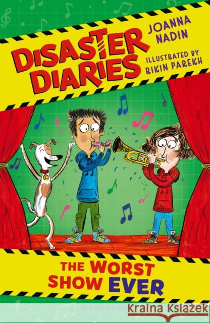 Disaster Diaries: The Worst Show Ever: The hilarious new series from the creators of The Worst Class in the World Joanna Nadin 9781526675620 Bloomsbury Publishing PLC - książka