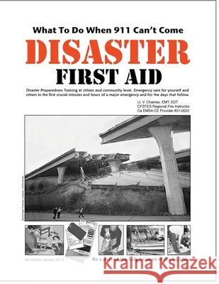 Disaster First Aid - What To Do When 911 Can't Come V. Chames 9781735978123 Darkhorse Press U.S. - książka