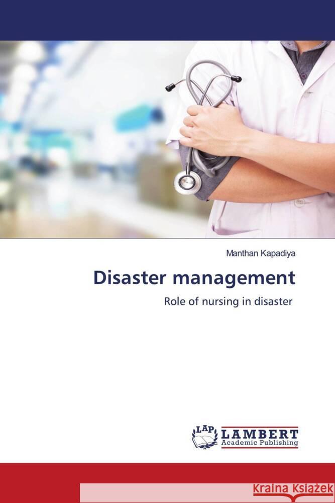 Disaster management Kapadiya, Manthan 9786204739281 LAP Lambert Academic Publishing - książka