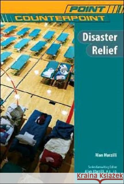 Disaster Relief Alan Marzilli 9780791095546 Chelsea House Publications - książka