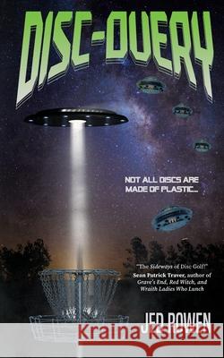 Disc-Overy Jed Rowen 9781960721723 Encyclopocalypse Publications - książka