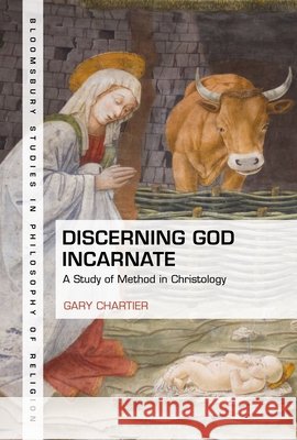 Discerning God Incarnate Gary Chartier 9781350473393 Bloomsbury Publishing (UK) - książka