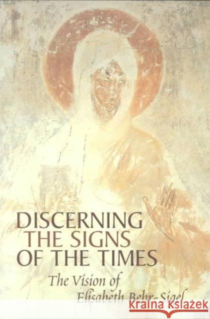 Discerning the Signs of the Times B Elisabeth 9780881412185 St Vladimir's Seminary Press,U.S. - książka