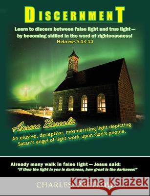 Discernment Charles Pretlow   9780980176841 Wilderness Voice Publishing - książka