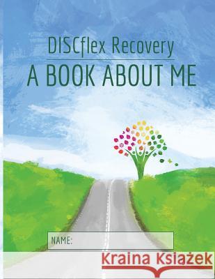 DISCflex Recovery - A Book About Me Hellen, Davis 9781585707218 Indaba Training Specialists - książka