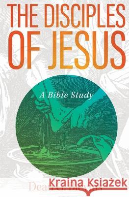 Disciples of Jesus Dean Blevins 9780834141582 Foundry Publishing - książka