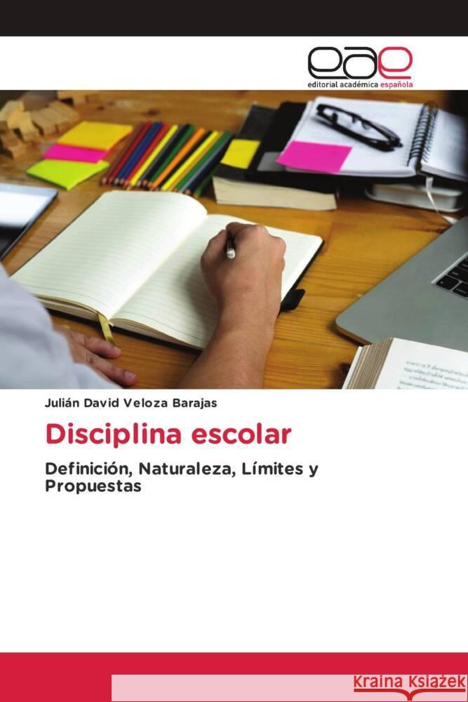 Disciplina escolar Veloza Barajas, Julián David 9786139069996 Editorial Académica Española - książka