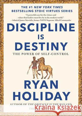 Discipline Is Destiny Ryan Holiday 9780593191699 Penguin Publishing Group - książka