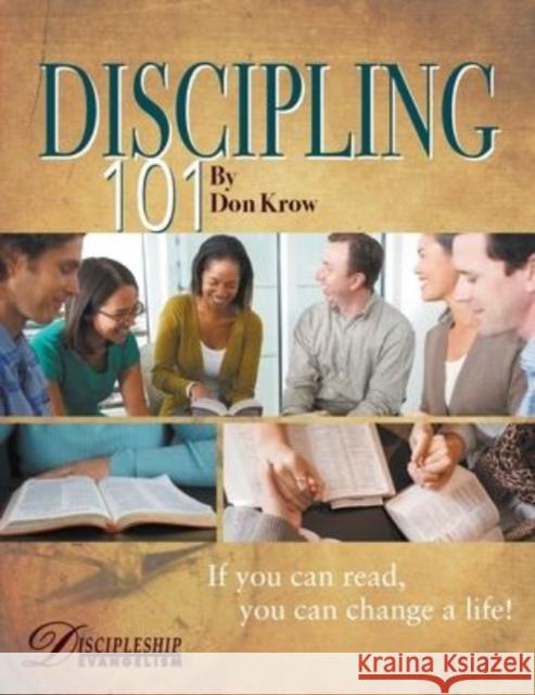 Discipling 101 Study Guide: If You Can Read, You Can Change a Life! Don Krow 9781595480507 Andrew Wommack Ministries, Incorporated - książka