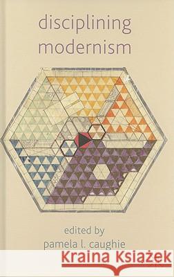 Disciplining Modernism  9780230235083 PALGRAVE MACMILLAN - książka