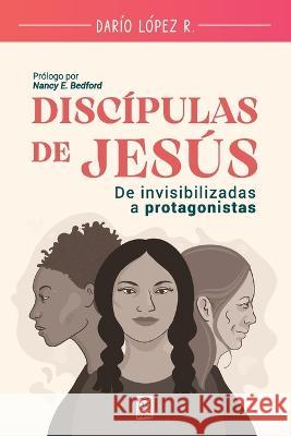 Discipulas de Jesus Dario Lopez R   9786125026279 Ediciones Puma - książka