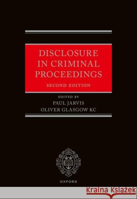 Disclosure in Criminal Proceedings 2e  9780192899408 Oxford University Press - książka