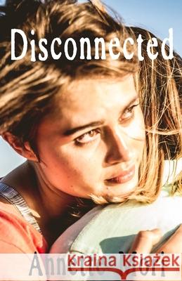 Disconnected Annette Mori 9781990049583 Affinity Rainbow Publications - książka