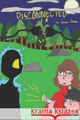 Disconnected Charles Kelly Greg Ansel  9798359422314 Independently Published - książka