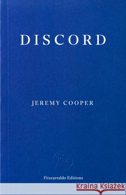 Discord Jeremy Cooper 9781804272268 Fitzcarraldo Editions - książka