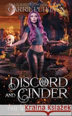 Discord and Cinder Carrie Pulkinen 9781957253411 Carrie Pulkinen - książka