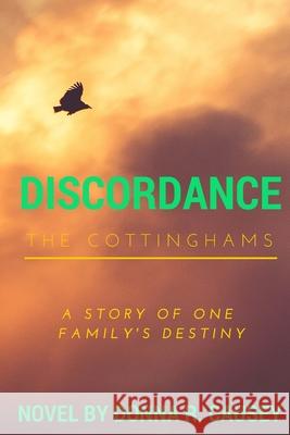Discordance: The Cottinghams Donna R. Causey 9781508837459 Createspace - książka