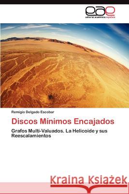 Discos Mínimos Encajados Delgado Escobar Remigio 9783845486055 Editorial Acad Mica Espa Ola - książka