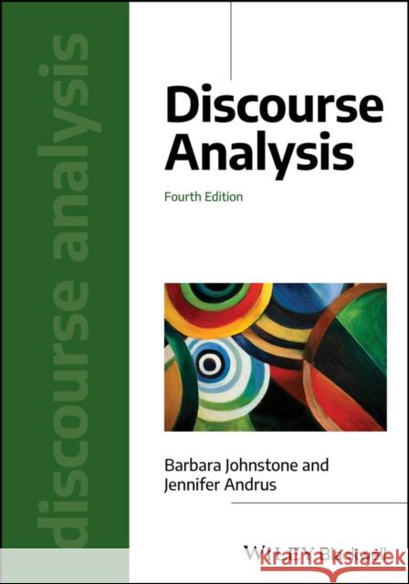 Discourse Analysis 4th Edition Jennifer (University of Utah, USA) Andrus 9781394185160 John Wiley & Sons Inc - książka