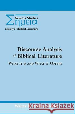 Discourse Analysis of Biblical Literature: What It Is and What It Offers Bodine, Walter R. 9780788500114 Scholars Press - książka