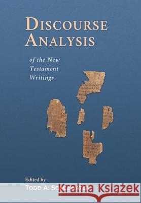 Discourse Analysis of the New Testament Writings Todd a. Scacewater 9781948048422 Fontes Press - książka