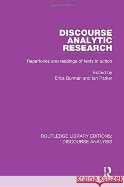 Discourse Analytic Research: Repertoires and Readings of Texts in Action  9781138224087 RLE: Discourse Analysis - książka