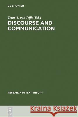 Discourse and Communication Teun A. Va Teun A. Van Dijk 9783110103199 Walter de Gruyter - książka