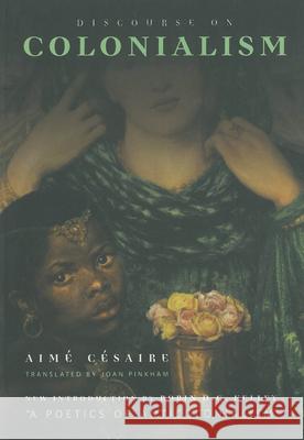 Discourse on Colonialism Aime Cesaire, Robin Kelley, Joan Pinkham 9781583670248 Monthly Review Press,U.S. - książka