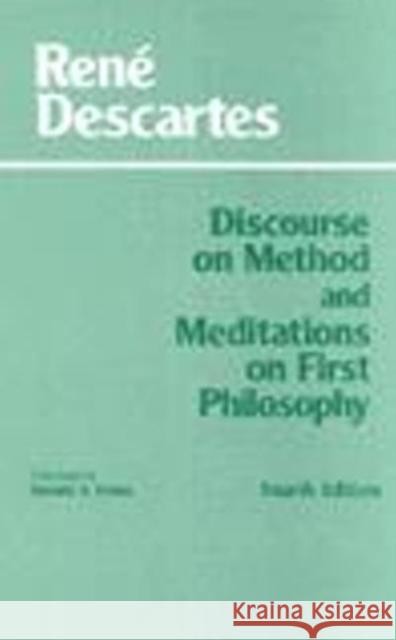 Discourse on Method and Meditations on First Philosophy Rene Descartes Donald A Cress 9780872204218 HACKETT PUBLISHING CO, INC - książka