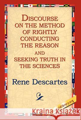 Discourse on the Method of Rightly... Rene Descartes 9781421808499 1st World Library - książka