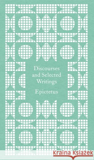 Discourses and Selected Writings Epictetus 9780241764060 Penguin Books Ltd - książka