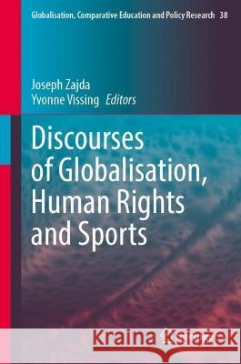 Discourses of Globalisation, Human Rights and Sports  9783031383014 Springer Nature Switzerland - książka