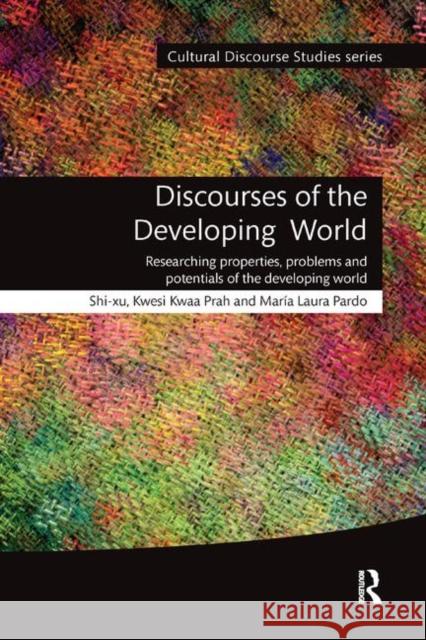 Discourses of the Developing World: Researching Properties, Problems and Potentials Shi-Xu 9780367133849 Routledge - książka