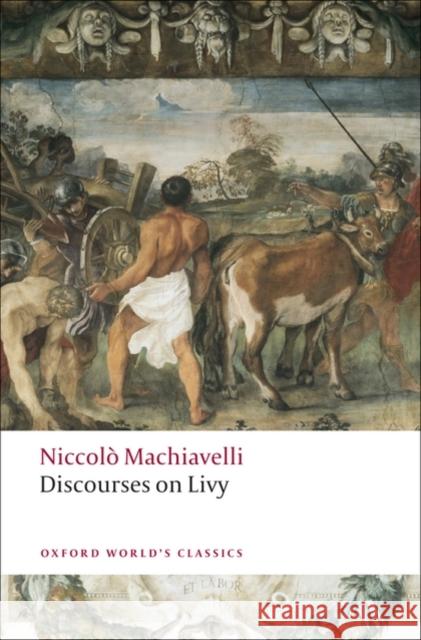 Discourses on Livy Niccolo Machiavelli 9780199555550 Oxford University Press - książka