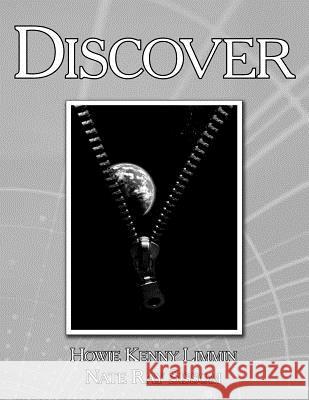 Discover Howie Kenny Limmin Nate Ray Sissom 9781434326416 Authorhouse - książka