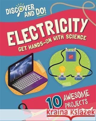 Discover and Do: Electricity Jane Lacey 9781445177373 Hachette Children's Group - książka