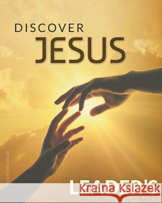 Discover Jesus Leader's Guide: 12 Week Introduction Course Geoff Woodcock 9780994133304 Acacia Media - książka