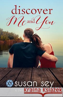 Discover Me & You: A Devil's Kettle Romance (#2) Susan Sey 9781938580154 Third Girl Publishing, Inc. - książka