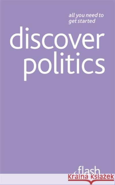 Discover Politics: Flash Peter Joyce 9781444122572  - książka