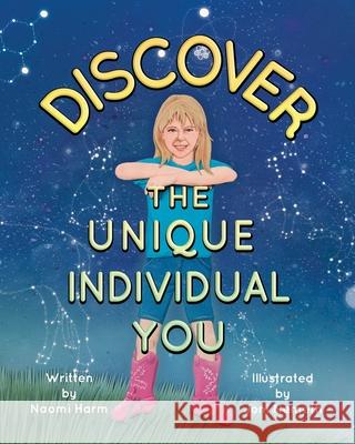 Discover the Unique Individual You Naomi Harm Joni Nemeth 9781952481468 Bright Communications LLC - książka