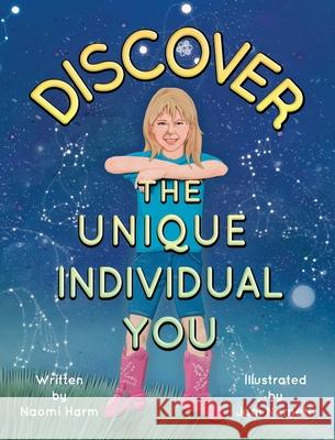 Discover the Unique Individual You Naomi Harm Joni Nemeth 9781952481512 Bright Communications LLC - książka