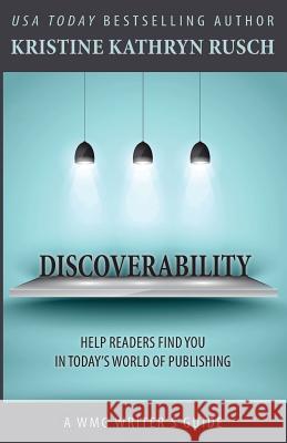 Discoverability Kristine Kathryn Rusch 9781561466191 Wmg Publishing - książka