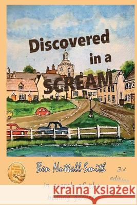 Discovered in a Scream, 3rd edition: A story of survival and healing Ben Nuttall-Smith 9781988739380 Rutherford Press - książka