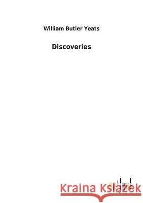 Discoveries William Butler Yeats 9783732618446 Salzwasser-Verlag Gmbh - książka