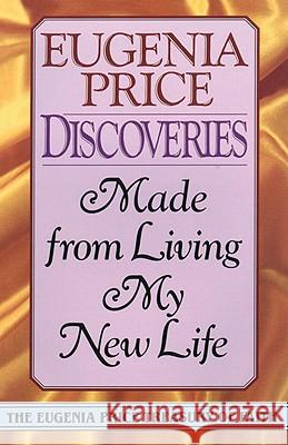 Discoveries: Made from Living My New Life Eugenia Price 9780385417112 Main Street Books - książka