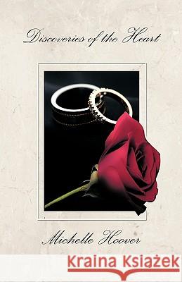 Discoveries of the Heart Michelle Hoover 9781426944215 Trafford Publishing - książka