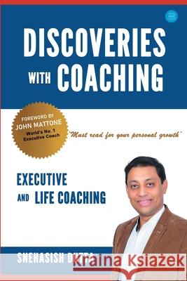 Discoveries with Coaching Executive and Life Coaching Snehasish Dutta 9789354726293 Bluerosepublisher - książka