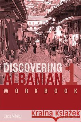 Discovering Albanian I Workbook Meniku, Linda 9780299250942 University of Wisconsin Press - książka