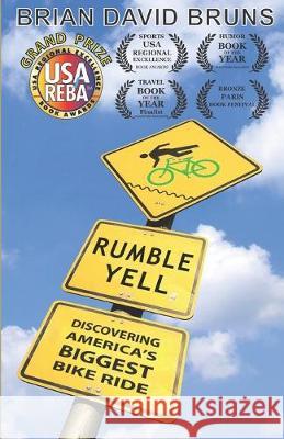 Discovering America's Biggest Bike Ride: Rumble Yell Brian David Bruns 9781687484932 Independently Published - książka